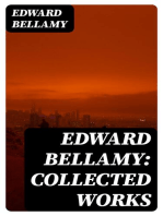 Edward Bellamy: Collected Works: 10 Dystopian Novels & SF Classics