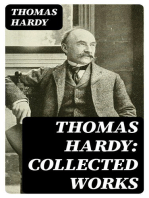 Thomas Hardy: Collected Works: 15 Novels, 53 Short Stories, 650+ Poems, Essays & Plays