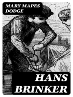 Hans Brinker: Illustrated Edition