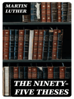 The Ninety-five Theses: The Ninety-five Theses