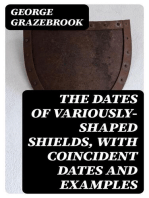 The Dates of Variously-shaped Shields, with Coincident Dates and Examples