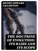 The Doctrine of Evolution: Its Basis and Its Scope