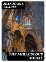 The Miraculous Medal: Its Origin, History, Circulation, Results