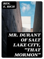 Mr. Durant of Salt Lake City, "That Mormon"