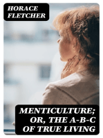 Menticulture; or, the A-B-C of True Living