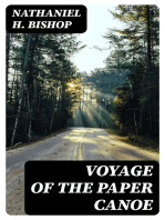 Voyage of the Paper Canoe: A Geographical Journey of 2500 miles, from Quebec to the Gulf of Mexico, during the years 1874-5