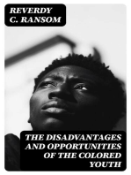 The Disadvantages and Opportunities of the Colored Youth