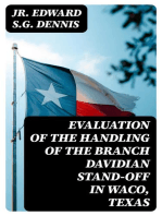 Evaluation of the Handling of the Branch Davidian Stand-off in Waco, Texas