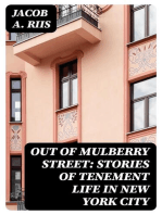 Out of Mulberry Street: Stories of Tenement life in New York City