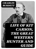 Life of Kit Carson, the Great Western Hunter and Guide