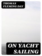 On Yacht Sailing: A Simple Treatise for Beginners upon the Art of Handling Small Yachts and Boats