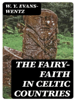 The Fairy-Faith in Celtic Countries