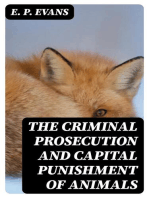 The Criminal Prosecution and Capital Punishment of Animals