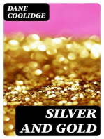 Silver and Gold: A Story of Luck and Love in a Western Mining Camp