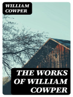 The Works of William Cowper: His life, letters, and poems, now first completed by the introduction of Cowper's private correspondence