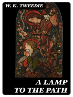 A Lamp to the Path: Or, The Word of God in the Heart, the Home, the Workshop and the Market-Place