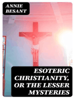 Esoteric Christianity, or The Lesser Mysteries