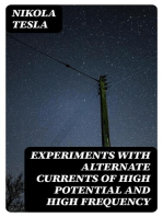 Experiments with Alternate Currents of High Potential and High Frequency: A Lecture Delivered before the Institution of Electrical Engineers, London