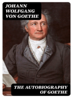 The Autobiography of Goethe: Truth and Poetry: From My Own Life