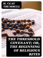 The Threshold Covenant; or, The Beginning of Religious Rites