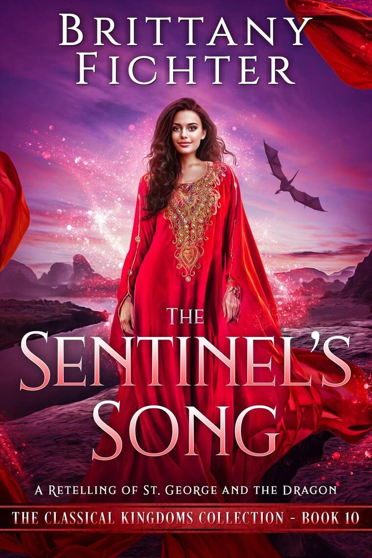 The Sentinel's Song: A Clean Fairy Tale Retelling of St. George and the ...