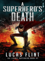 A Superhero's Death: The Legacy Superhero, #2