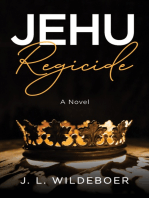 Jehu: Regicide: A Novel