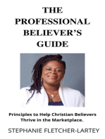 The Professional Believer’s Guide