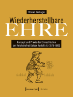 Wiederherstellbare Ehre: Konzept und Praxis der Ehrrestitution am Reichshofrat Kaiser Rudolfs II. (1576-1612)