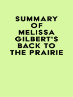 Summary of Melissa Gilbert's Back to the Prairie