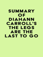 Summary of Diahann Carroll's The Legs Are the Last to Go