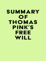 Summary of Thomas Pink's Free Will