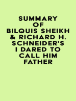 Summary of Bilquis Sheikh & Richard H. Schneider's I Dared to Call Him Father