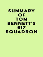 Summary of Tom Bennett's 617 Squadron
