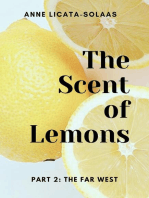 The Scent of Lemons, Part 2