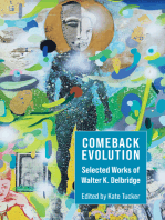 Comeback Evolution: Selected Works of Walter K. Delbridge