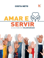 Amar e servir: A cultura do voluntariado