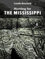 Hunting for the Mississippi