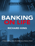 Banking on Life: A Nurse Linton, Detective Bellechasse Mystery Novel