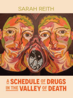 A Schedule of Drugs in the Valley of Death