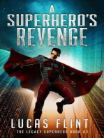A Superhero's Revenge: The Legacy Superhero, #3