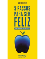 5 passos para ser feliz