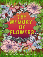 The Memory of Flowers