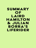 Summary of Laird Hamilton & Julian Borra's Liferider