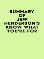 Summary of Jeff Henderson's Know What You're FOR