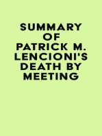 Summary of Patrick M. Lencioni's Death by Meeting