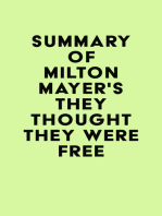Summary of Milton Mayer's They Thought They Were Free