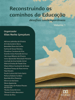 Reconstruindo os caminhos da Educação: desafios contemporâneos: Volume 1