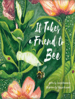 It Takes a Friend to Bee