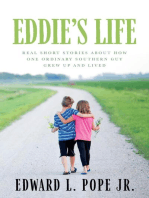 Eddie's Life: Real Short Stories about How One Ordinary Southern Guy Grew up and Lived